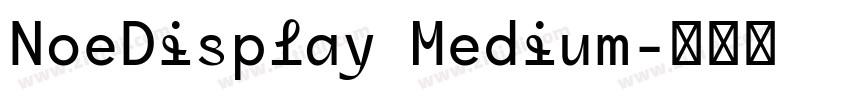 NoeDisplay Medium字体转换